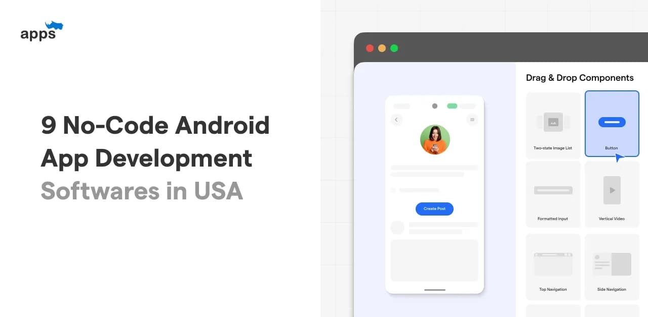 8 No-Code Android App Development Softwares in USA