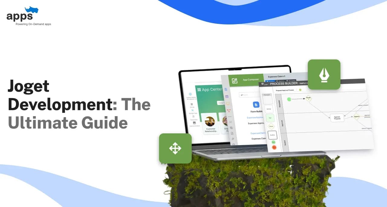Joget Development: The Ultimate Guide for 2025