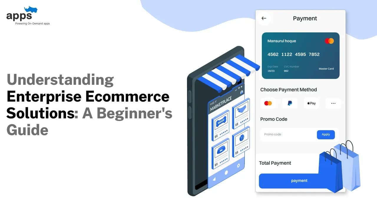 Understanding Enterprise Ecommerce Solutions: A Beginner's Guide