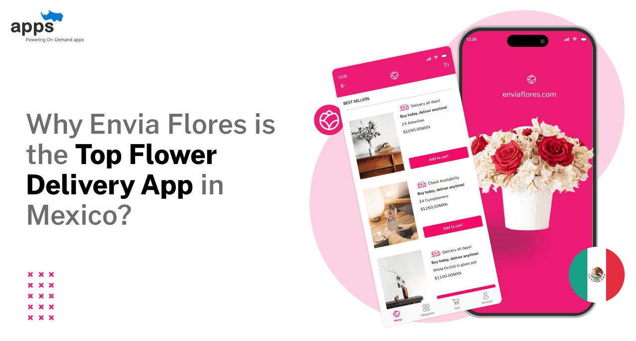 Why Envia Flores is the Top Flower Delivery App in Mexico?