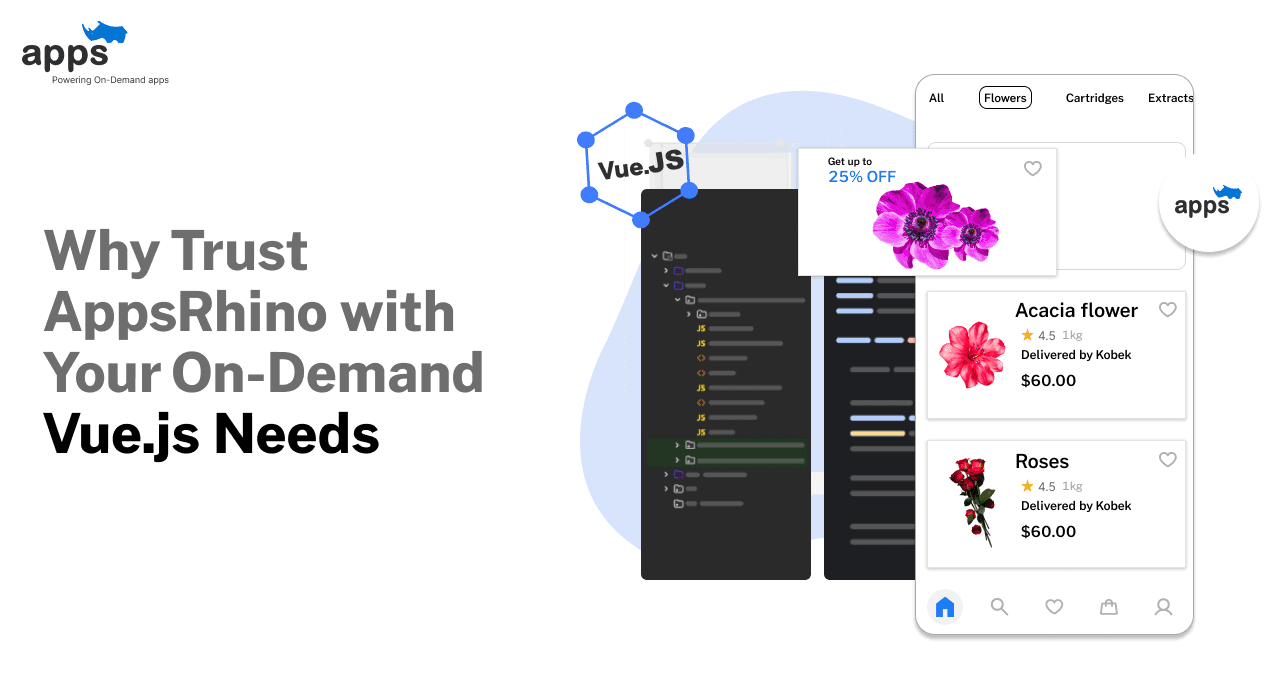 Why Trust AppsRhino with Your On-Demand Vue.js Needs